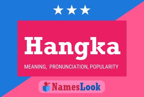 Hangka Name Poster