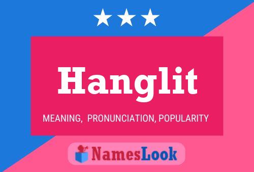 Hanglit Name Poster