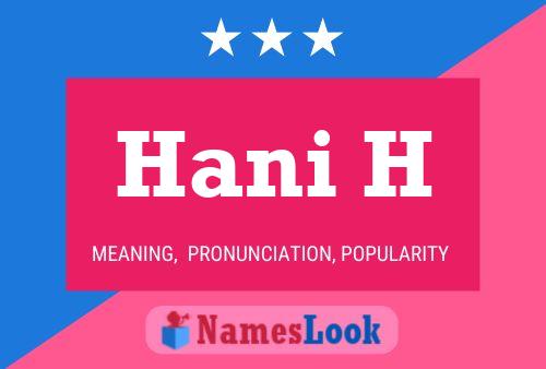 Hani H Name Poster