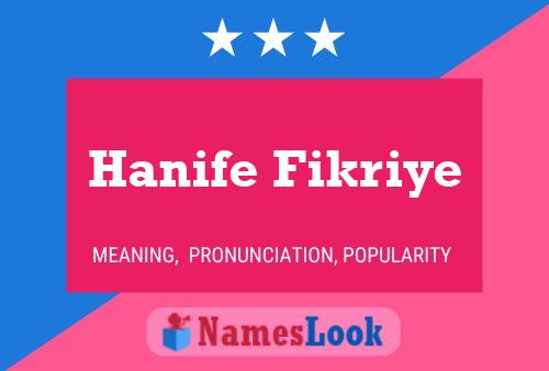 Hanife Fikriye Name Poster