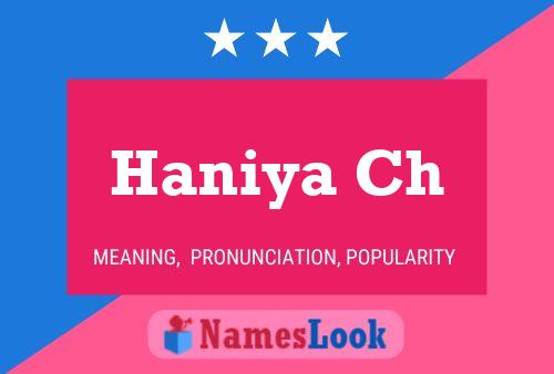 Haniya Ch Name Poster