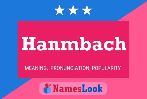 Hanmbach Name Poster