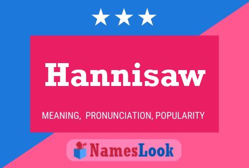 Hannisaw Name Poster