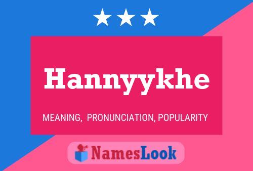 Hannyykhe Name Poster