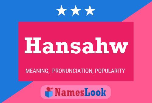 Hansahw Name Poster