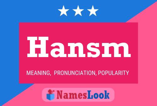 Hansm Name Poster