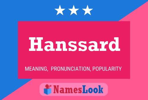 Hanssard Name Poster