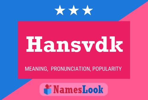 Hansvdk Name Poster