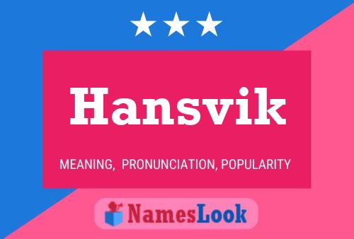 Hansvik Name Poster