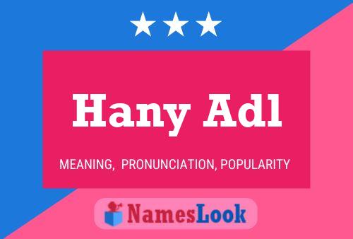 Hany Adl Name Poster