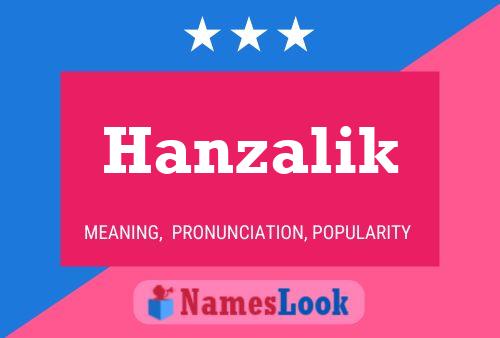 Hanzalik Name Poster