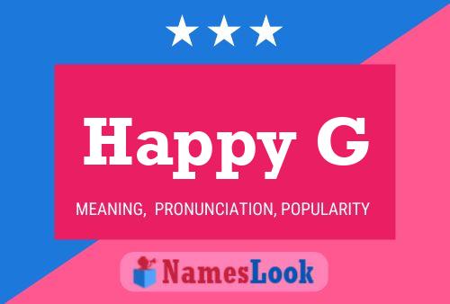 Happy G Name Poster