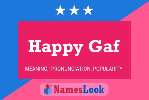 Happy Gaf Name Poster