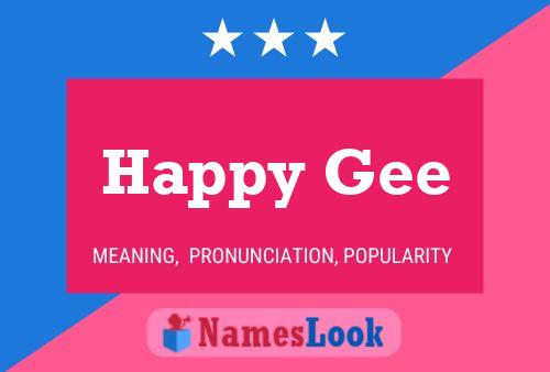 Happy Gee Name Poster