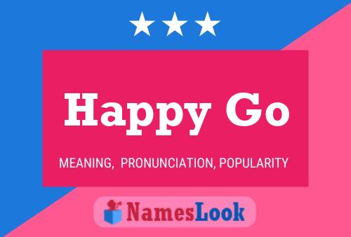 Happy Go Name Poster