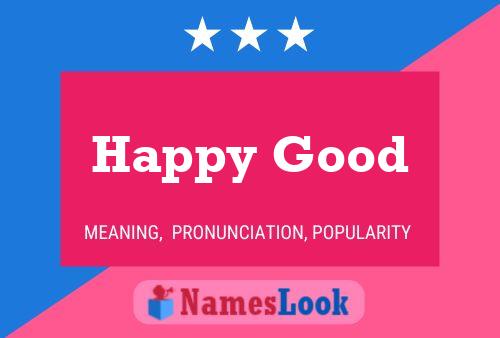 Happy Good Name Poster