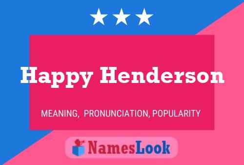 Happy Henderson Name Poster