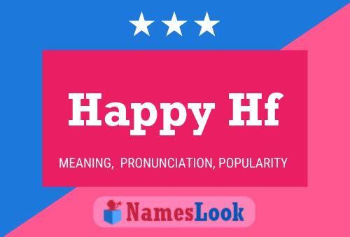 Happy Hf Name Poster