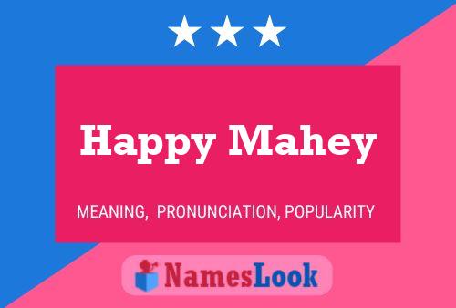 Happy Mahey Name Poster