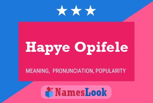 Hapye Opifele Name Poster