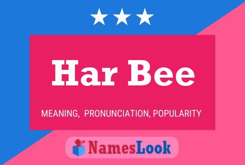 Har Bee Name Poster