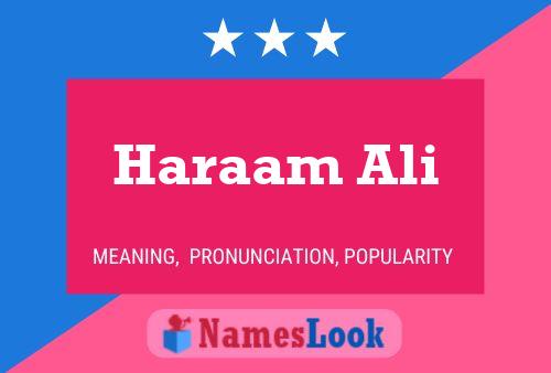 Haraam Ali Name Poster