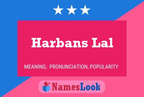 Harbans Lal Name Poster