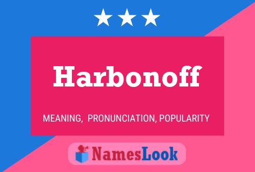 Harbonoff Name Poster