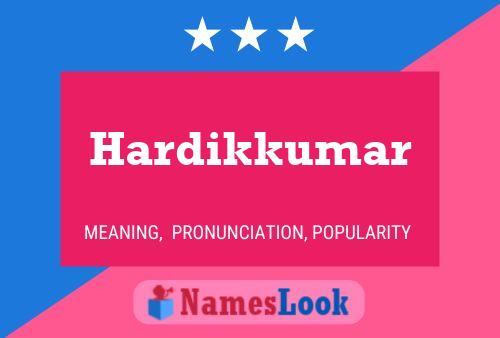 Hardikkumar Name Poster