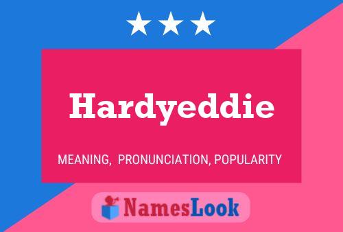 Hardyeddie Name Poster