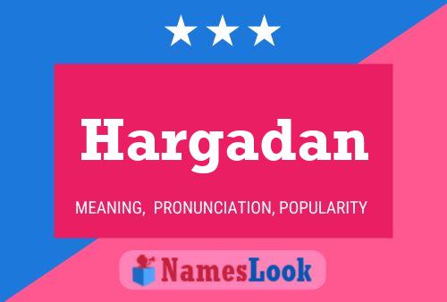 Hargadan Name Poster