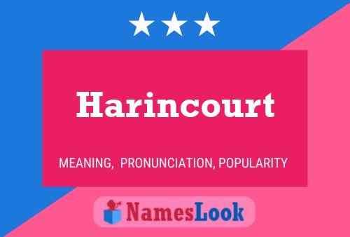 Harincourt Name Poster