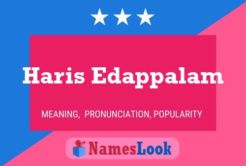 Haris Edappalam Name Poster