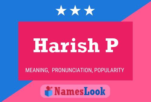 Harish P Name Poster