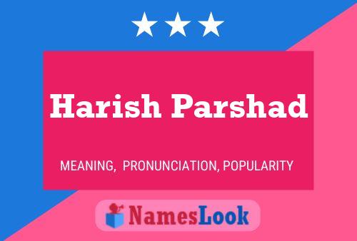 Harish Parshad Name Poster