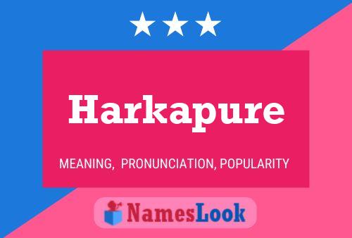 Harkapure Name Poster