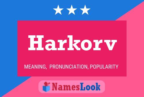 Harkorv Name Poster