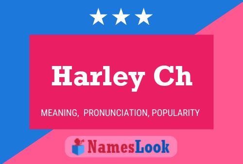 Harley Ch Name Poster