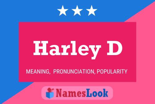 Harley D Name Poster