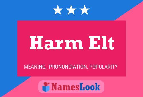 Harm Elt Name Poster