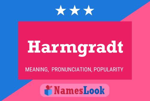 Harmgradt Name Poster