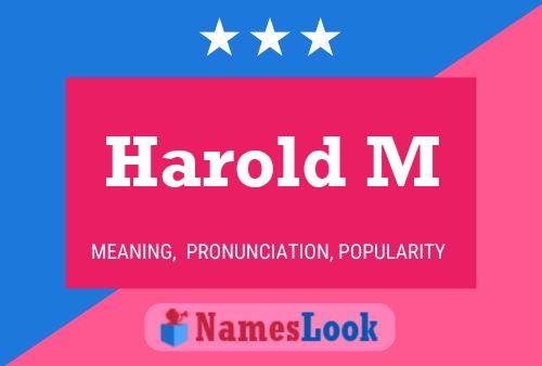 Harold M Name Poster