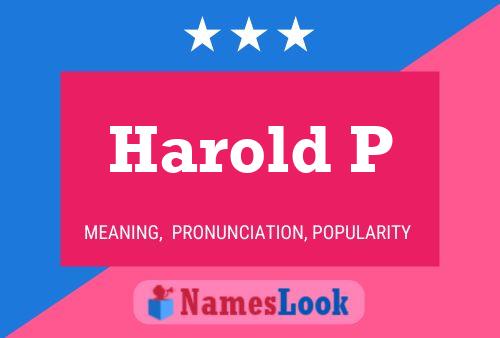 Harold P Name Poster