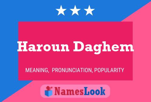 Haroun Daghem Name Poster