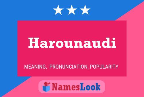 Harounaudi Name Poster