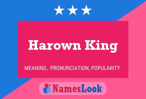 Harown King Name Poster