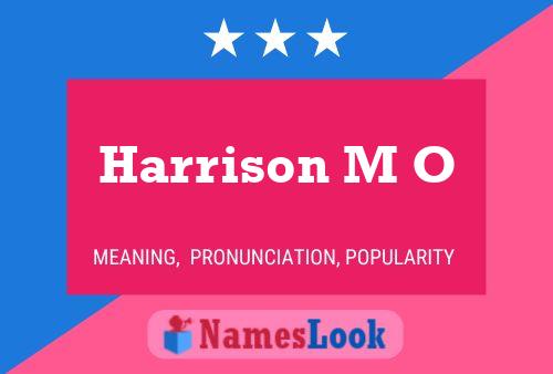 Harrison M O Name Poster