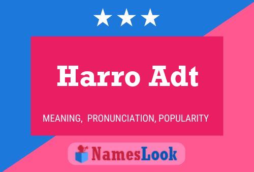 Harro Adt Name Poster