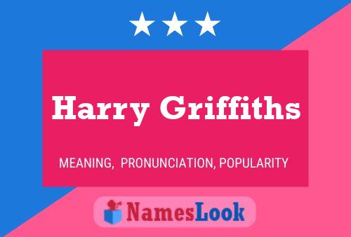 Harry Griffiths Name Poster