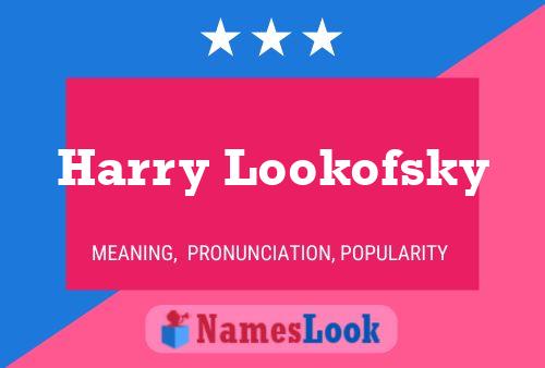 Harry Lookofsky Name Poster